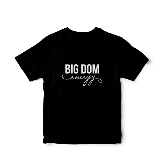 Big Dom Energy
